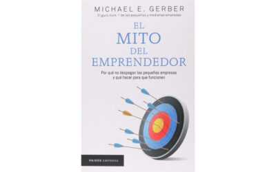 El mito del emprendedor resumen