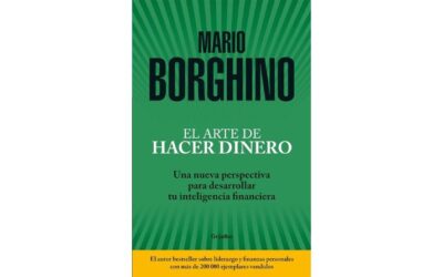 «El Arte de Hacer Dinero» de Mario Borghino: Una Guía para la Libertad Financiera